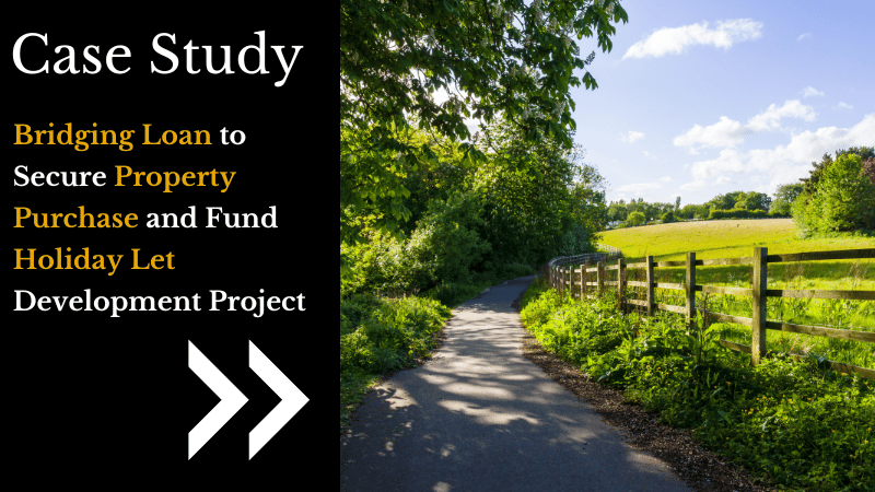 Development Bridging Loan Case Study